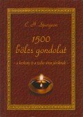 Spurgeon, Charles Heddon - 1500 bölcs gondolat
