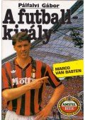 Pálfalvi Gábor - A futballkirály (dedikált)