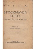 Roth A.,Bunyan János - Stockmayer Ottó élete és tanítása / Bűvölködő kegyelem -A bűnösök közül elsőnek