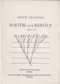 Lendvai Ernő - Bartók and Kodály vol. IV.