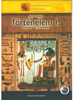 Száray Miklós - Történelem I. Száray Miklós - Történelem I., Budapest 2010 antikvár könyv
