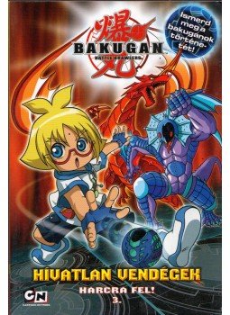 Tracey West - Bakugan - Hívatlan vendégek, Budapest 2010 antikvár könyv