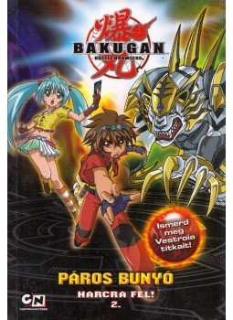 Tracey West - Bakugan - Páros bunyó Tracey West - Bakugan - Páros bunyó, Budapest 2010 antikvár könyv