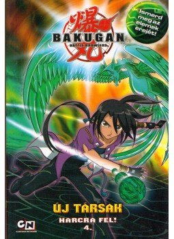 Tracey West - Bakugan - Új társak Tracey West - Bakugan - Új társak, Budapest 2010 antikvár könyv