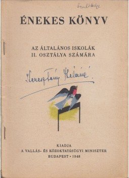 Kodály Zoltán, Ádám Jenő - Énekes könyv, Budapest 1948 antikvár könyv