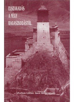  - Elszakadás a négy ragaszkodástól,  1998 antikvár könyv