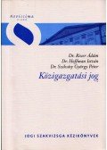 Dr. Rixer Ádám,Dr. Hoffman István,Szilvásy György - Közigazgatási jog