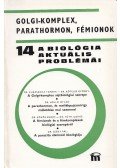 Dr. Csaba György - A biológia aktuális problémái 14.