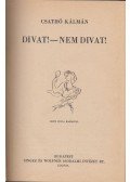 Csathó Kálmán - Divat! - Nem divat!