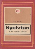 Nagy Kálmán - Nyelvtan a VII. osztály számára
