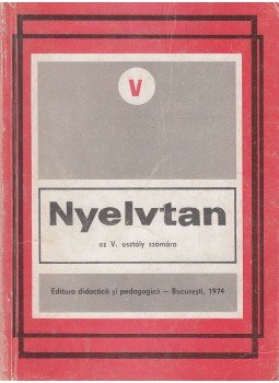 P. Dombi Erzsébet - Nyelvtan a V. osztály számára, Bukarest 1974 antikvár könyv