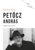 Bakonyi István - Petőcz András újabb korszaka