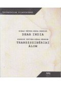 Dobai Péter,Sára Sándor,Kardos István - Dear India / Transzszibériai álom - Láthatatlan filmtörténet