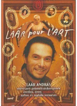 Laár András - Laár pour L'Art (dedikált), Budapest 2004 antikvár könyv