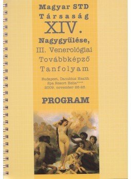  - Magyar STD Társaság XIV. Nagygyűlése, III. Venerológiai Továbbképző Tanfolyam, Budapest 2009 antikvár könyv