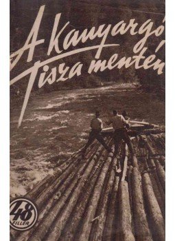 Szilády Zoltán - A kanyargó Tisza mentén, Budapest 0 antikvár könyv