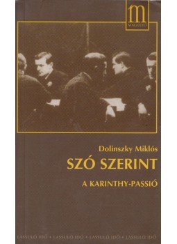 Dolinszky Miklós - Szó szerint, Budapest 2001 antikvár könyv