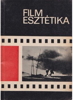 Bölcs István - Filmesztétika I., Budapest 1972 antikvár könyv