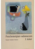 Dr. Szakács Ferenc (szerk.) - Pszichoterápiai Vademecum I-II.