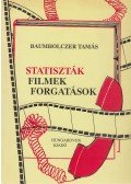 Baumholczer Tamás - Statiszták, filmek, forgatások (dedikált)