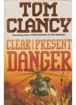 Tom Clancy - Clear and Present Danger Tom Clancy - Clear and Present Danger, London 1989 antikvár könyv