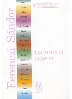 Ferenczi Sándor - Technikai írások Ferenczi Sándor - Technikai írások, Budapest 1997 antikvár könyv