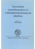 Pető Katalin - Szexulitás a pszichoanalízis és a társadalomtudományok tükrében
