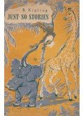 Rudyard Kipling - Just So Stories