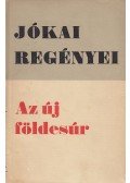Jókai Mór - Az új földesúr