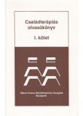Komlósi Piroska Dr.,Dr. Biró Sándor - Családterápiás olvasókönyv I. kötet