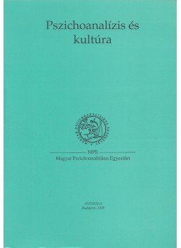 Lust István (szerk.) - Pszichoanalízis és kultúra Lust István (szerk.) - Pszichoanalízis és kultúra, Budapest 1999 antikvár könyv