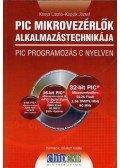 Kónya László,Kopják József - PIC mikrovezérlők alkalmazástechnikája - PIC programozás C nyelven