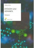Villányi Attila - Ötösöm lesz kémiából - Példatár