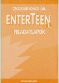 Zsoldosné Kovács Lívia - EnterTeen 1. Feladatlapok