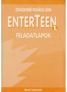 Zsoldosné Kovács Lívia - EnterTeen 1. Feladatlapok, Budapest 2004 antikvár könyv