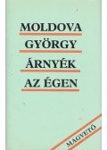 Moldova György - Árnyék az égen (dedikált)