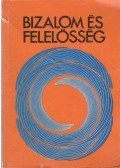Tóth Antal - Bizalom és felelősség