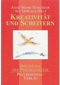 Anne-Marie Schlösser,Alf Gerlach - Kreativität und Scheitern