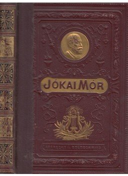Jókai Mór - A magyar előidőkből / Egy asszonyi hajszál, Budapest 1907 antikvár könyv