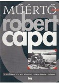 Spengler Katalin,Andrási Gábor,Fenyves Katalin - Műértő Különszám: Robert Capa