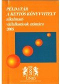 Pásztói István - Példatár a kettős könyvvitelt alkalmazó vállalkozások számára 2005