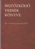 Kassai Tibor - Rejtőzködő versek könyve