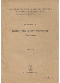 Csokán Pál - Korrózió elleni védelem Csokán Pál - Korrózió elleni védelem, Budapest 1964 antikvár könyv