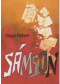 Varga Róbert - Sámson