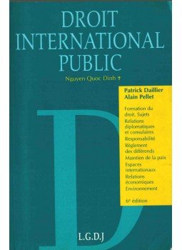 Daillier, Patrick, Pellet, Alain, Dinh, Nguyen Quoc - Droit International Public Daillier, Patrick, Pellet, Alain, Dinh, Nguyen Quoc - Droit International Public, 1999 antikvár könyv