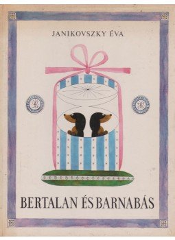 Janikovszky Éva - Bertalan és Barnabás Janikovszky Éva - Bertalan és Barnabás, Budapest 1969 antikvár könyv