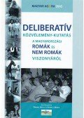 Örkény Antal,Székelyi Mária - Deliberatív közvélemény-kutatás a magyarországi romák és nem romák viszonyáról