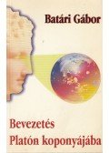 Batári Gábor - Bevezetés Platón koponyájába (dedikált)