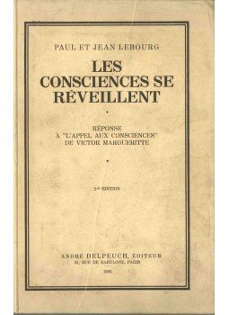 Paul Lebourg, Jean Lebourg - Les consciences se réveillent Paul Lebourg, Jean Lebourg - Les consciences se réveillent, Párizs 1930 antikvár könyv