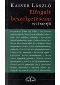 Kaiser László - Elfogult beszélgetéseim (dedikált)